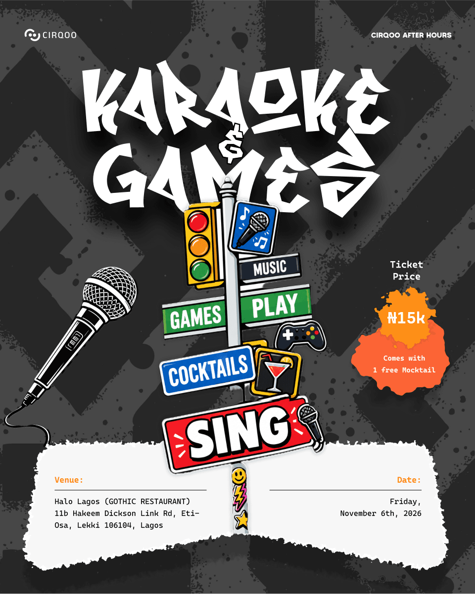 Cirqoo After Hours karaoke and games flyer. Ticket price ₦15k, Friday, November 6th, 2026 at Halo Lagos, Lekki.